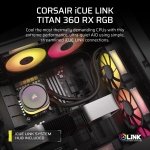 CORSAIR iCUE Link Titan 360 RX RGB Liquid CPU Cooler – 360mm AIO – Low-Noise – FlowDrive Cooling Engine – Intel LGA 1851/1700, AMD AM5/AM4 – 3X RX120 RGB Fans – iCUE Link System Hub Included – Black - Image 2